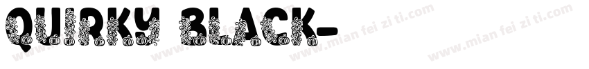 Quirky Black字体转换